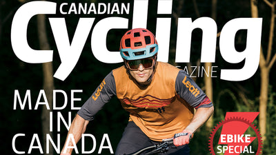 CANADIAN CYCLING MAGAZINE - MADE IN CANADA